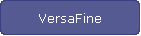 VersaFine
