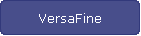 VersaFine